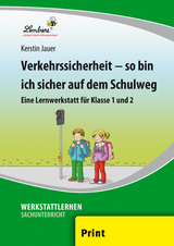 Verkehrssicherheit - So bin ich sicher - Kerstin Jauer