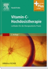 Vitamin-C-Hochdosistherapie - Krebs, Harald