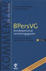 BPersVG &ndash; Bundespersonalvertretungsgesetz - Eberhard Baden, Lothar Altvater, Peter Berg, Anna Seulen, Michael Kr&ouml;ll, Gerhard Noll