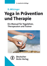 Yoga in Pr&auml;vention und Therapie - Dietmar Mitzinger