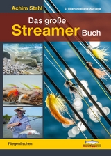 Das gro&szlig;e Streamer-Buch - Achim Stahl