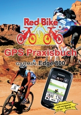 GPS Praxisbuch Garmin Edge 800 - 