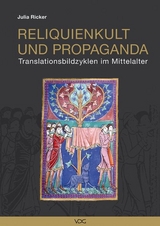 Reliquienkult und Propaganda - Julia Ricker