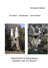 erinnern - entdecken - erforschen - Christian Walter
