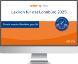 Lexikon f&uuml;r das Lohnb&uuml;ro 2025 online - Wolfgang Sch&ouml;nfeld, J&uuml;rgen Plenker, Heinz-Willi Schaffhausen