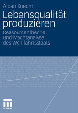 Lebensqualit&auml;t produzieren - Alban Knecht
