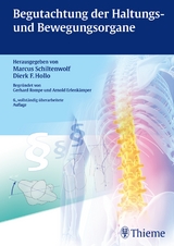 Begutachtung der Haltungs- und Bewegungsorgane - Marcus Schiltenwolf, Dierk F. Hollo