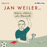 Mein Leben als Mensch - Jan Weiler