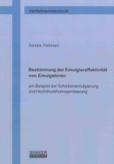 Bestimmung der Emulgiereffektivit&auml;t von Emulgatoren - Sandra Petersen