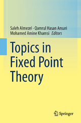 Topics in Fixed Point Theory - 