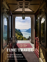 Time Travel - Ursula Bauer, J&uuml;rg Frischknecht