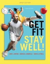 Get Fit, Stay Well! Brief Edition Plus MasteringHealth with eText -- Access Card Package - Hopson, Janet L.; Donatelle, Rebecca J.; Littrell, Tanya R.