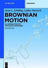 Brownian Motion - Ren&eacute; L. Schilling, Lothar Partzsch