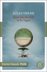 Reise um die Erde in 80 Tagen - Jules Verne