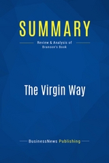 Summary: The Virgin Way -  BusinessNews Publishing