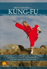 Breve Historia de Kung-Fu - William Acevedo, Mei Cheung, Carlos Guti&eacute;rrez Garc&iacute;a