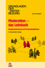 Moderation - das Lehrbuch - Graeßner, Gernot
