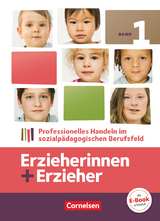 Erzieherinnen + Erzieher - Ausgabe 2014 - Band 1 - Silvia Gartinger, Claudia Witzlau, Amelie Ruff, Patricia Kr&ouml;ber, Susanne Baum, Susan-Barbara Schulze, Elke Hauschildt, Ute Eggers, Brit Albrecht, Carola Behrend, Volker Cornils, Rolf Janssen