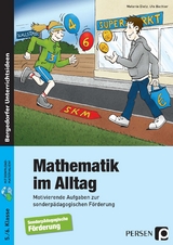 Mathematik im Alltag - 5./6. Klasse SoP&auml;d - Melanie Dietz, Uta Bachler