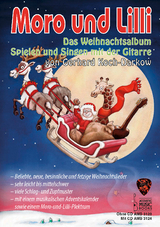 Moro und Lilli. Das Weihnachtsalbum. Ohne CD - Koch-Darkow, Gerhard