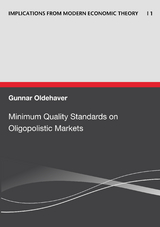 Minimum Quality Standards on Oligopolistic Markets - Gunnar Oldehaver