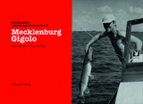 Mecklenburg Gigolo - Kay Sonnenberg