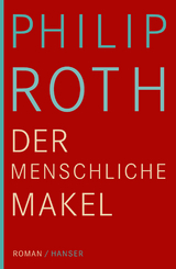 Der menschliche Makel - Philip Roth