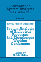 Erwin-Riesch Workshop: System Analysis of Biological Processes - Dietmar P. F. M&ouml;ller