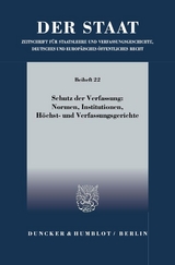 Schutz der Verfassung: Normen, Institutionen, H&ouml;chst- und Verfassungsgerichte. - 