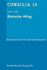 R&ouml;mischer Alltag - Hubert M&uuml;ller