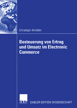 Besteuerung von Ertrag und Umsatz im Electronic Commerce - Christoph Kn&ouml;dler
