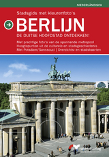 Stadsgids met kleurenfoto's Berlijn (Niederländische Ausgabe) De duitse Hoofdstad ontdekken!