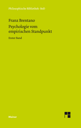 Psychologie vom empirischen Standpunkt. Erster Band - Franz Brentano