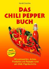 DAS CHILI PEPPER BUCH 2.0 - Harald Zoschke