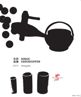 Dinge-Geschichten - Yimeng Wu