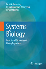 Systems Biology - Leszek Konieczny, Irena Roterman-Konieczna, Paweł Sp&oacute;lnik