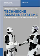 Technische Assistenzsysteme - Wolfgang Gerke