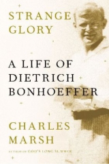 Strange Glory - Charles Marsh