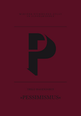 P &ndash; Pessimismus - Thilo Hagendorff