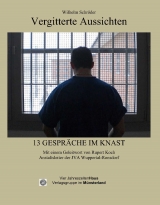 Vergitterte Aussichten - Wilhelm Schr&ouml;der