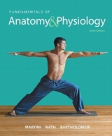 Fundamentals of Anatomy & Physiology Plus MasteringA&P with eText -- Access Card Package - Martini, Frederic H.; Nath, Judi L.; Bartholomew, Edwin F.