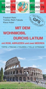 Mit dem Wohnmobil durchs Latium - Friedrich Riehl, Toshiko Riehl-Takada, Klaus Huber