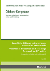 Offshore-Kompetenz - Torsten Grantz, Frank Molzow-Voit, Georg Sp&ouml;ttl, Lars Windelband