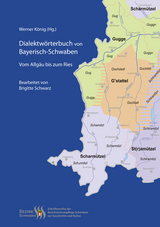 Dialektw&ouml;rterbuch von Bayerisch-Schwaben - 