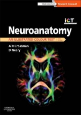 Neuroanatomy: an Illustrated Colour Text - Crossman, Alan R.; Neary, David