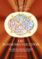 Die Sonnenrevolution - Michel Montecrossa
