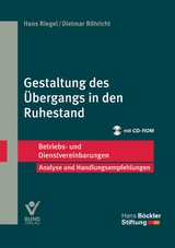 Gestaltung des &Uuml;bergangs in den Ruhestand - Hans Riegel, Dietmar R&ouml;hricht