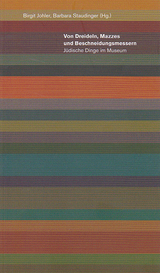 Von Dreideln, Mazzes und Beschneidungsmessern - 