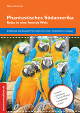 Phantastisches S&uuml;damerika - Marco Gerhards