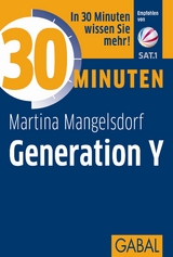 30 Minuten Generation Y - Martina Mangelsdorf